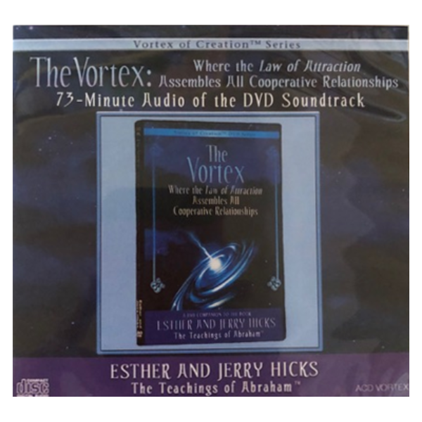 The Vortex Where The Law of Attraction Assembles All Cooperative Relationships (Audio CD)
